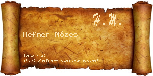 Hefner Mózes névjegykártya